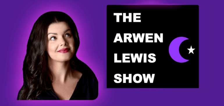 The Arwen Lewis Show