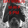 Batwings with Jef Scott Mondays, Wednesdays & Fridays 9pm PDT